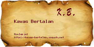 Kavas Bertalan névjegykártya